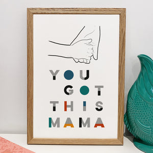 'You Got This Mama' Line Drawing and Typographic Print